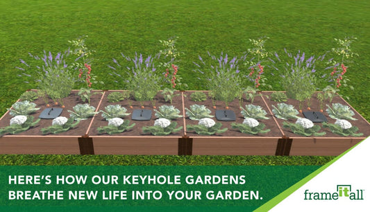 Here’s How Our Keyhole Gardens Breathe New Life Into Your Garden