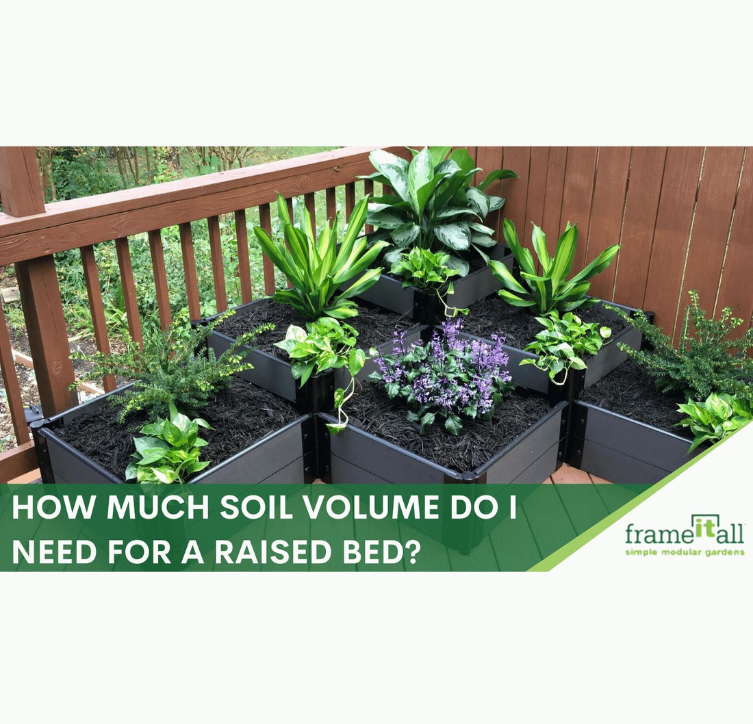 How much Soil Volume do I Need for a Raised Bed?