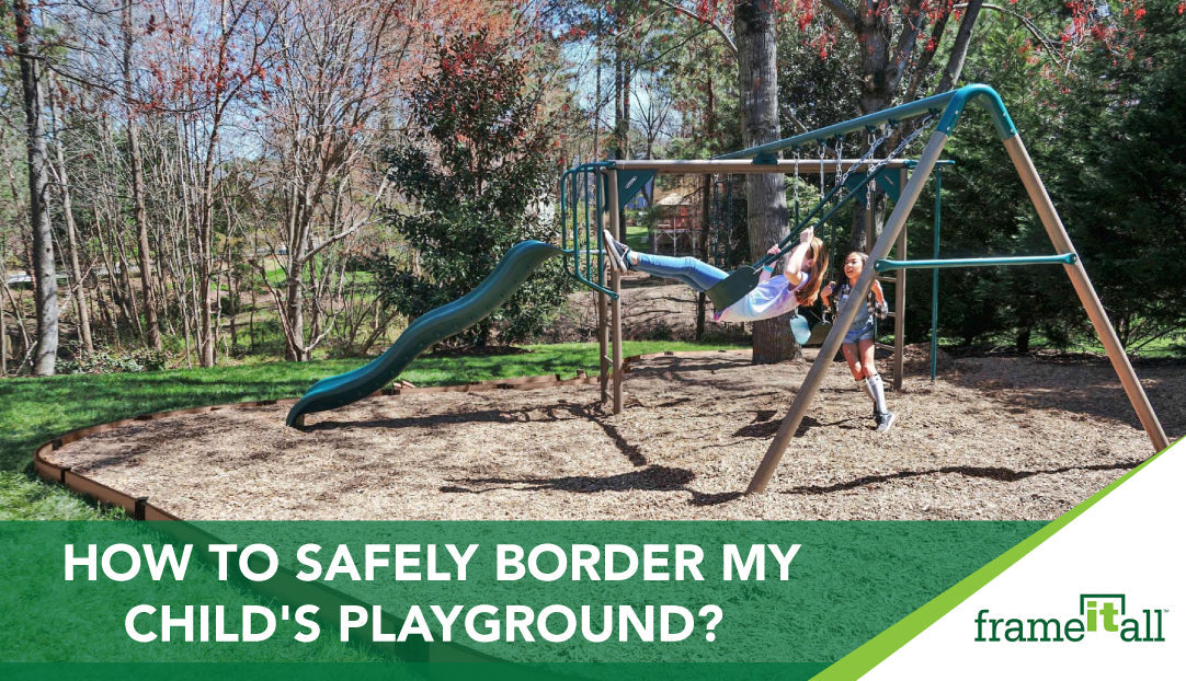How To Safely Border My Child's Playground?