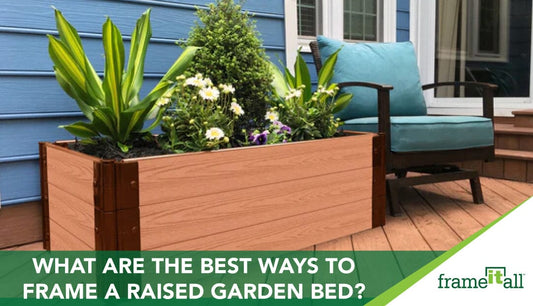 What Are The Best Ways To Frame A Raised Garden Bed?