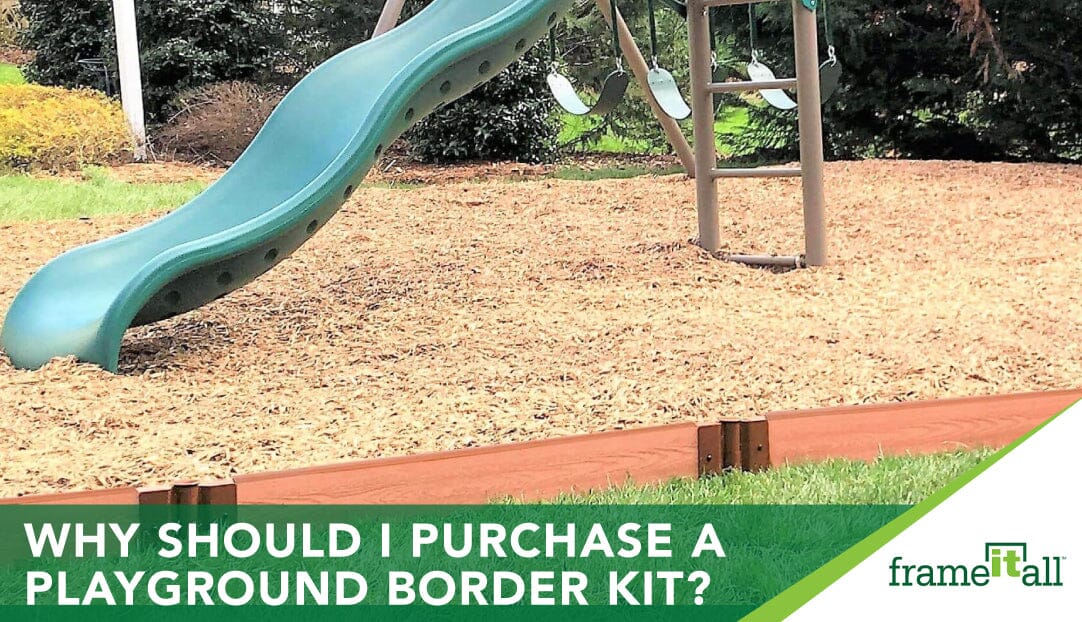 Why Should I Purchase A Playground Border Kit?