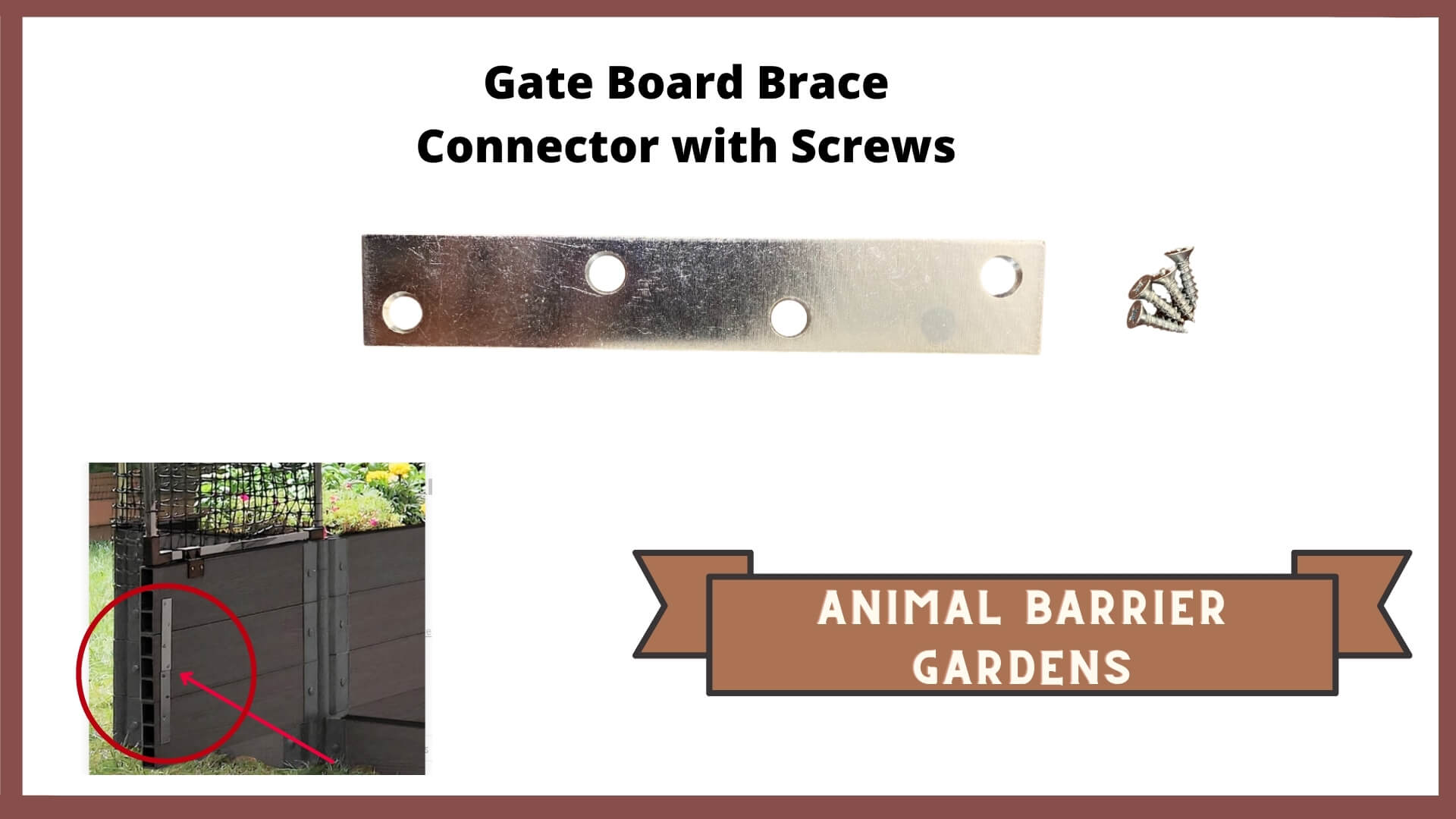 REPLACEMENT PARTS for: Stack & Extend Animal Barrier Kits & Gardens Accessories Frame It All Gate Board Brace Connector with Screws 