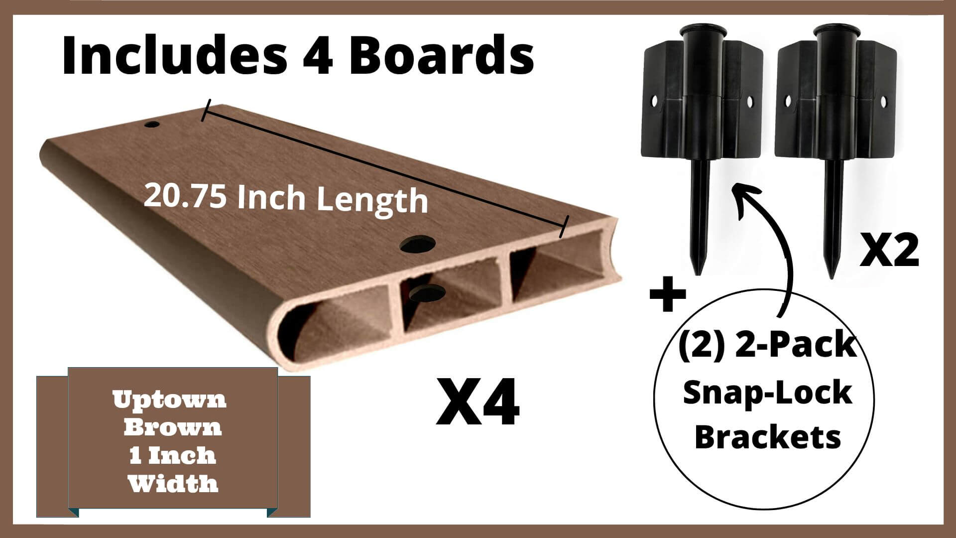 Uptown Brown 1" Profile Components Parts Frame It All 2ft Straight Snap-Lock Boards (4PK + Brackets) 