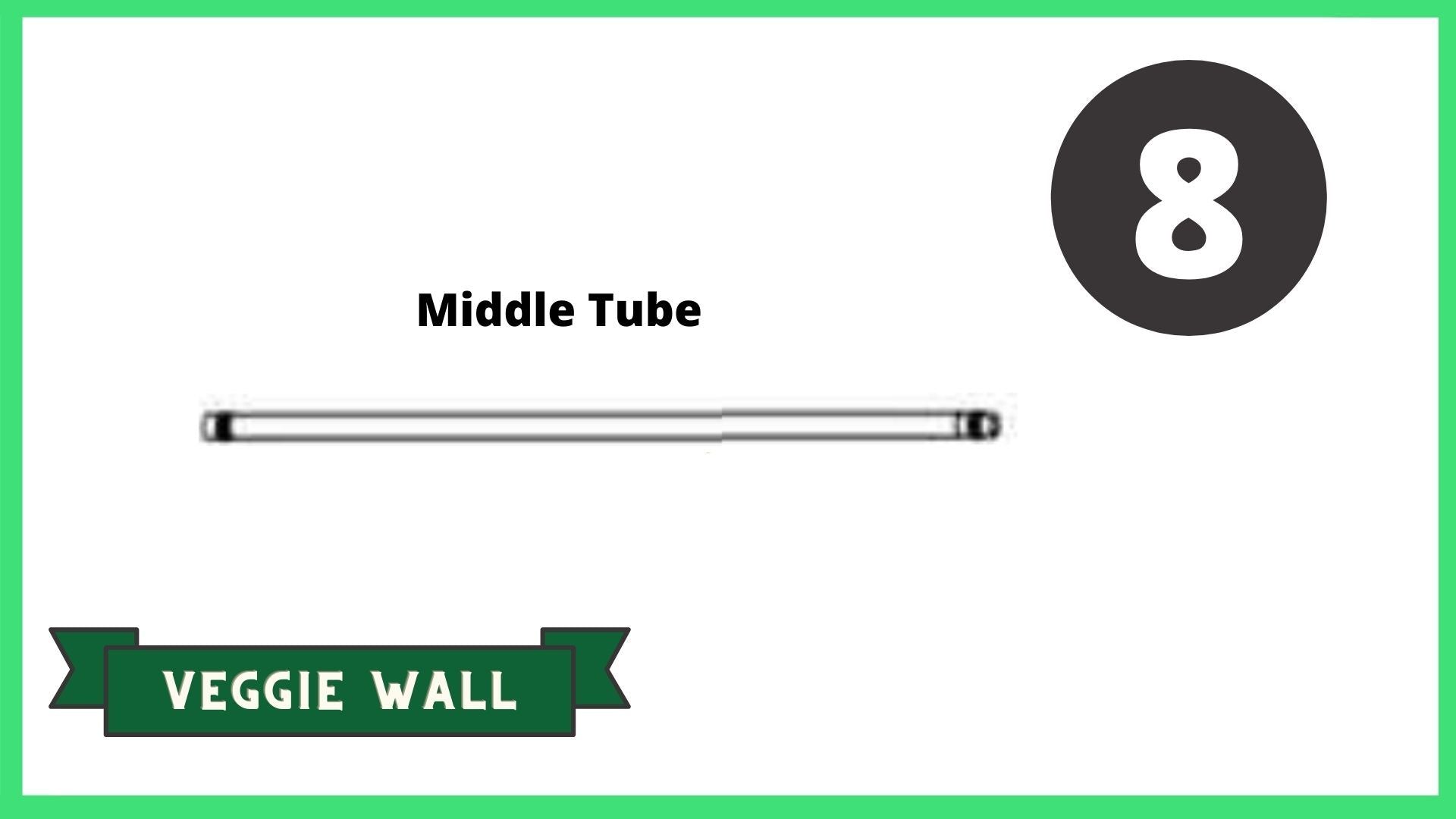 z-REPLACEMENT PARTS: Stack & Extend Veggie Wall Accessories Frame It All Part # 8 - Middle tube 